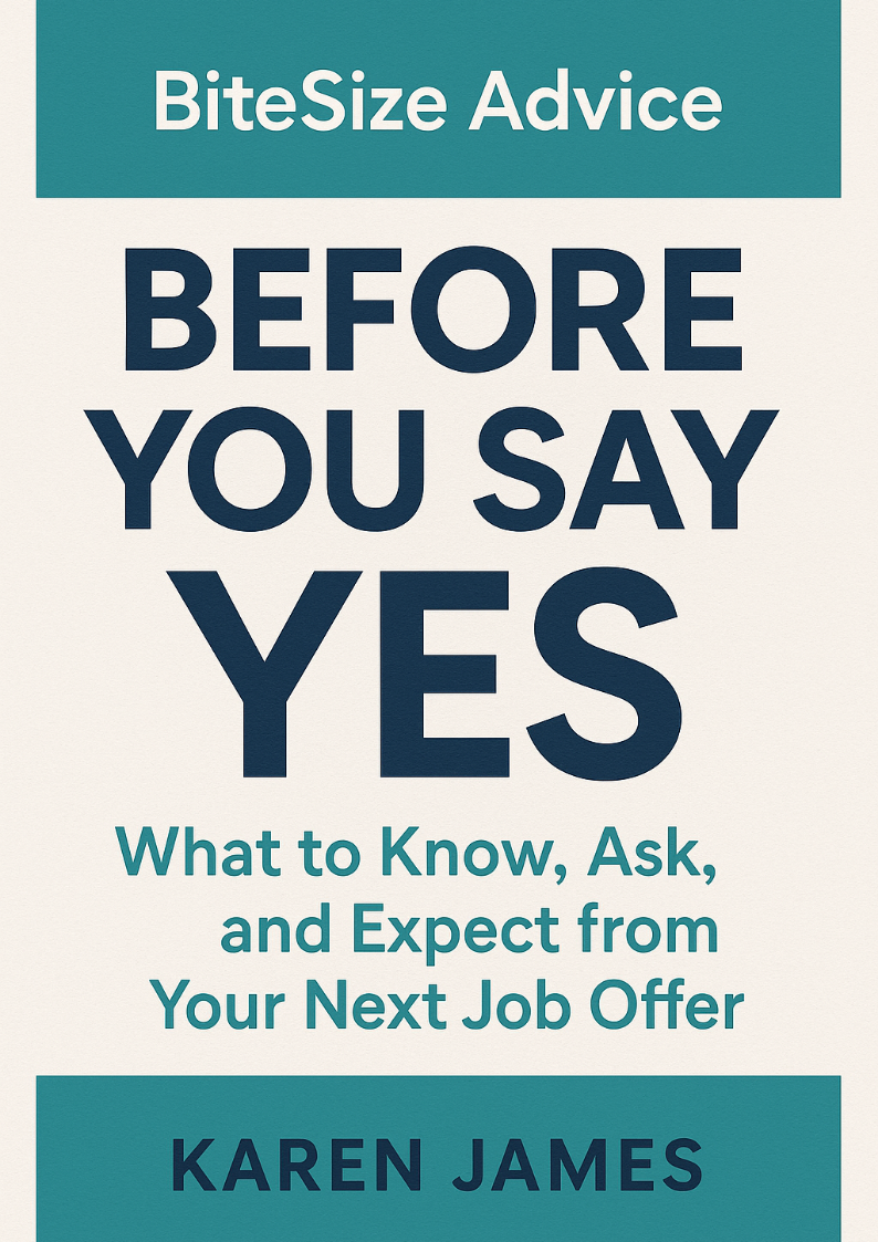 BiteSize Advice: Before You Say Yes
