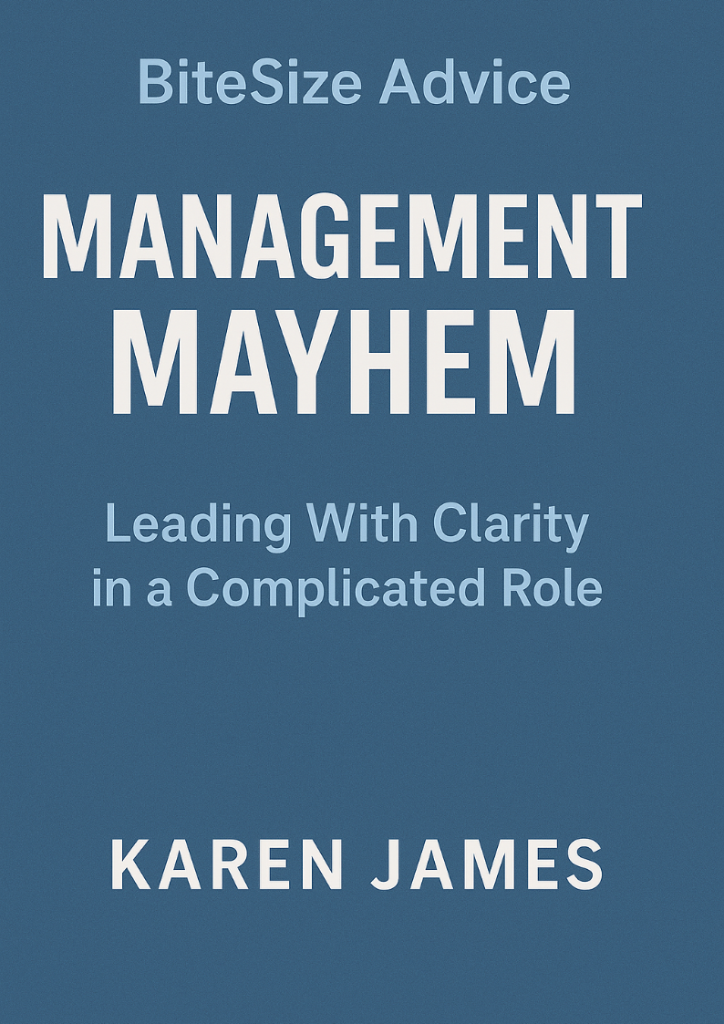 BiteSize Advice: Management Mayhem