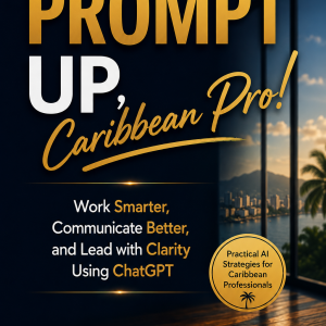 Prompt Up, Caribbean Pro!