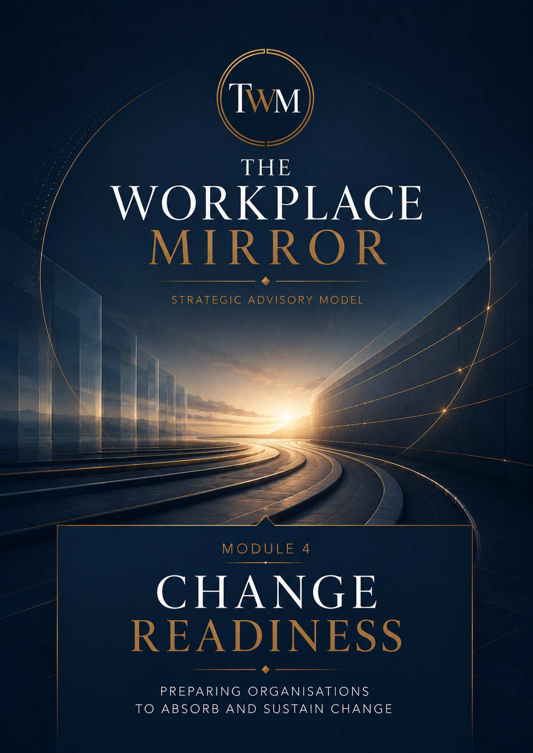 The Workplace Mirror Change Readiness